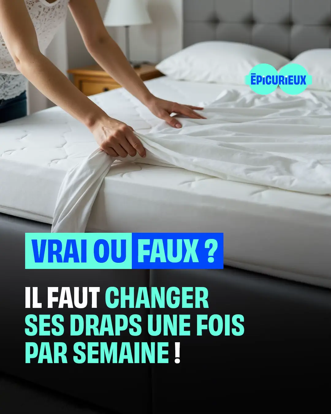 Sois honnête : tu changes tes draps à quelle fréquence ? 🛌 👀 #epicurieux #hygiene #apprendresurtiktok 