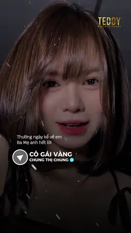 Thường ngày kể về em Ba Mẹ anh hết lời… #motbannhacduoccover #teddyentertainment #cogaivang
