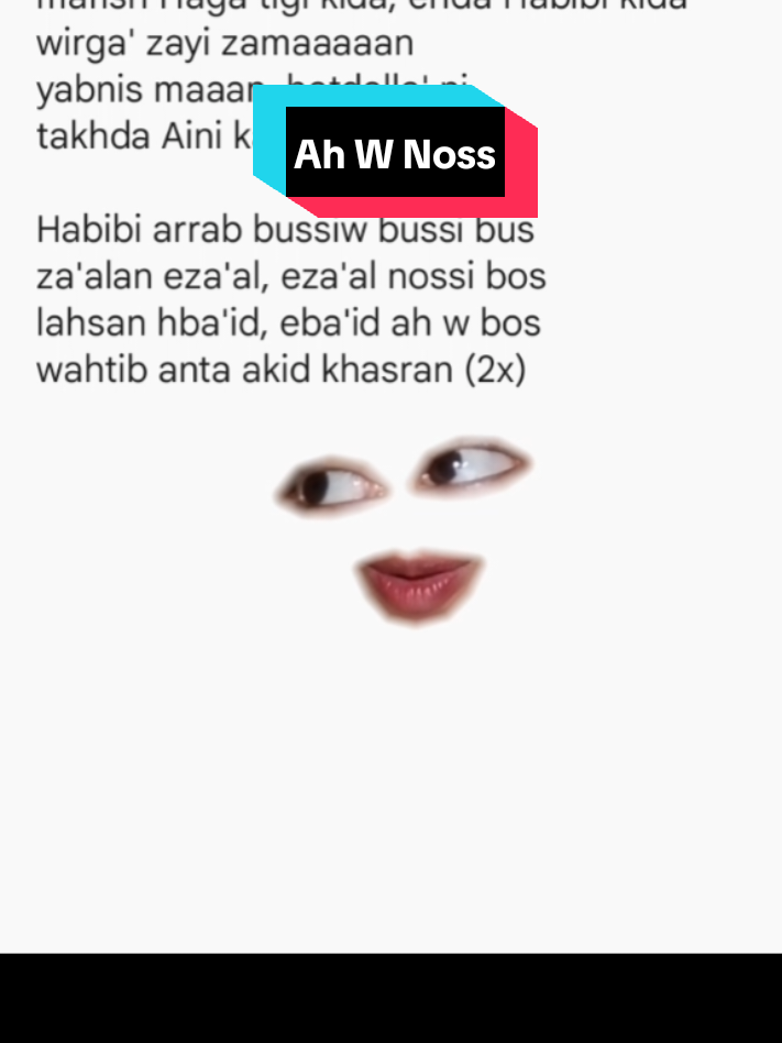 ah W Noss #MakeAFace #liriklagu #nancyajram #fyp #fyppppppppppppppppppppppp 