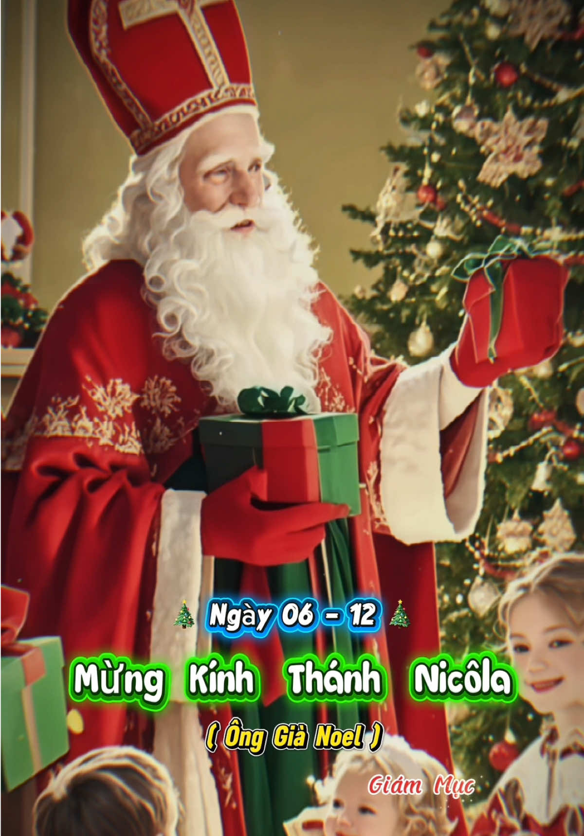 Ngày 06-12 | Mừng Kính Thánh Nicôla ( tức Ông Già Noel ) | Ngài là 1 GIÁM MỤC và Là một vị Thánh bổn mạng của các trẻ em.🎄❄ #cônggiáo #ngườicônggiáo #giángsinh2025 #lễgiángsinh #giángsinh 