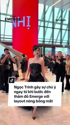 @Ngoc Trinh gây sự chú ý ngay từ khi bước đến thảm đỏ Emerge với layout nóng bỏng mắt. #DoLong #EmergeFashionShow2025 #DoLongFashionShow2025 #TikTokGiaiTri #NgocTrinh                    