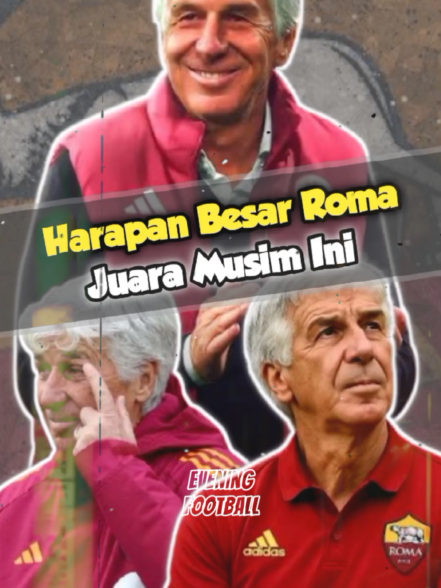 Dibawah Gasperini, AS Roma memiliki harapan Juara🔥#asroma #gasperini #ligaitalia #capello #totti 