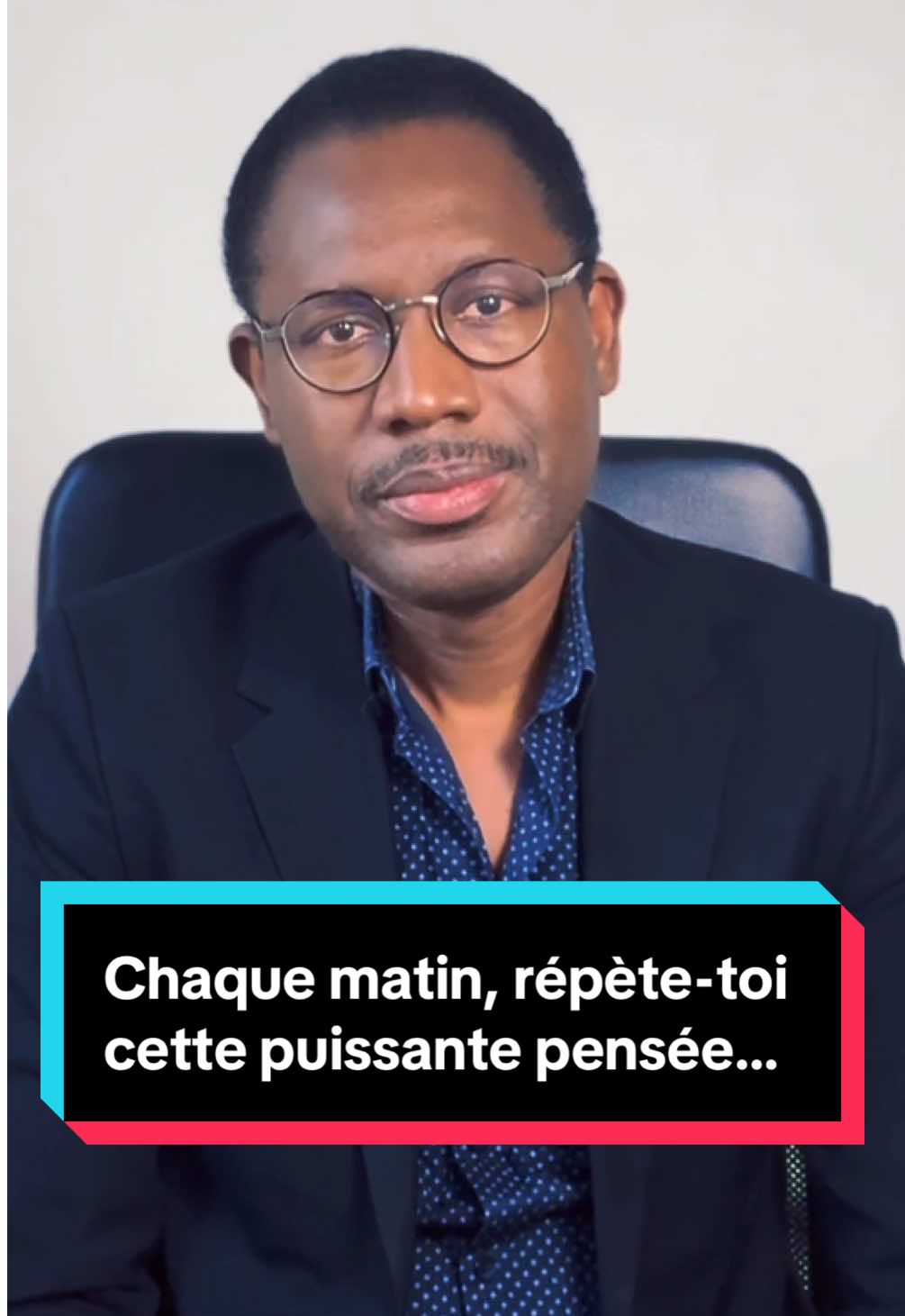 Chaque matin, répète-toi cette puissante pensée…
