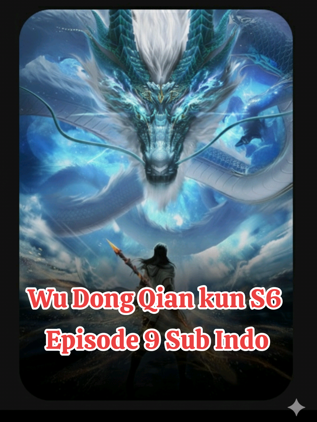 Wu Dong Qian kun S6 Episode 9 Sub Indonesia #wudongqiankuns6 #lindong #ajm22 #donghua #terbaru