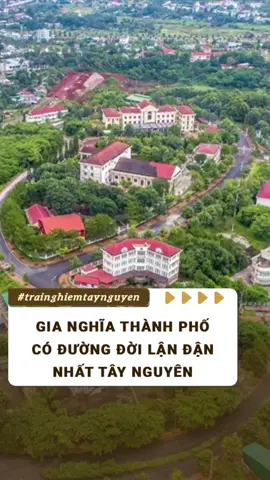 Gia Nghĩa thành phố có đường đời lận đận nhất Tây Nguyên #gianghiadaknong #đăklăk #tâynguyên #bmt47 #daknong 