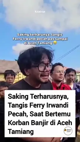 Tangis bg @irwandiferry pecahhh...😭😭😭 Saat ini Ferry Irwandi dan tim relawan akhirnya sampai di Kecamatan Sekerak, Aceh Tamiang, Jumat 5 Desember 2025. Wilayah yang selama 10 hari sebelumnya belum mendapat bantuan dari luar karena akses yang terkunci. Rasa harunya rasanya meledak-meledak. Terharu sama solidaritas warga bantu warga, terharu sama saudara di Sumatera yang berusaha bertahan.  Terima kasih banyak! Terima kasih untuk puluhan ribu orang baik yang udah mewujudkan bantuan ini. Pantau dan dan kawal terus cerita perjalanan penyaluran untuk bantu warga Sumatera! #WargaBantuWarga untuk Sumatera Terimakasih untuk bg @irwandiferry & @kitabisacom beserta Tim seluruhnya, sehat2 semuanya dan kuat...🤲 Mohon do'akan kami keadaannya segera pulih kembali... Source beritaaceh #respect #PrayForAceh #banjirsumatra