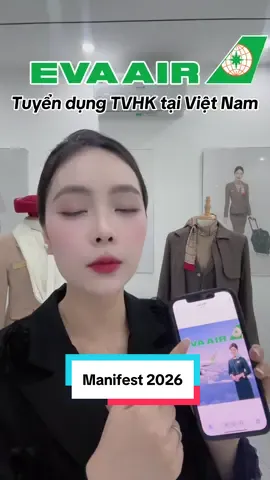 Eva Air tuyển tiếp viên hàng không tại Việt Nam 2026 , manifest đậu hết nhaaa #evaair #tiepvienhangkhong #cabincrew #2026 #flyupacademy 