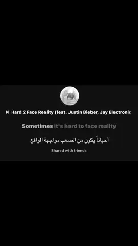 أغنيه hard 2 face reality, توصف الاغنيه عن مواجهة الحقيقة حتى لو كانت مؤلمة، ألم مؤجل، خوف المواجهة، نفسك تمضي قدماً، بس ماعندي الشجاعة اواجه مخاوفي، كأنك تمشي بمسار ضيق طويل لاينتهي، تقدر تشوف ضوء النهايه! بس ماتقدر توصل له لانك مو جالس تحاول اصلاً .#foryoupage #foryou #fyp #fyppppppppppppppppppppppp #4u 