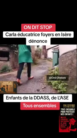 Carla éducatrice foyers dénonce  enfants de la DDASS, de L’ASE #foyer #ase #aidesocialealenfance #confidence #pourtoi 
