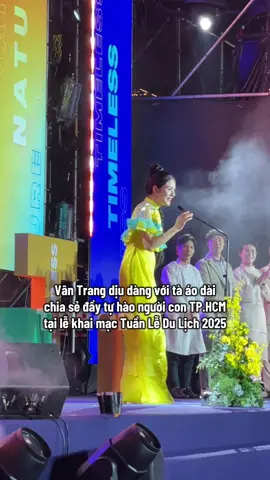 Vân Trang dịu dàng với tà áo dài chia sẻ đầy tự hào người con TP.HCM tại lễ khai mạc Tuần Lễ Du Lịch 2025 T Production hân hạnh là Đơn vị đồng hành cùng Tuần lễ Du lịch TP.HCM 2025 #TProduction #VietNamTuoiDep #VibrantHCMC #TuanLeDuLichHCMC #VanTrang 