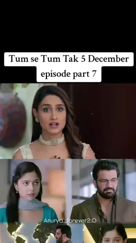 Tum se Tum Tak 5 December  episode part 7 #tumsetumtak #burhan_tv #fyp ##fypシ #foryoupage 