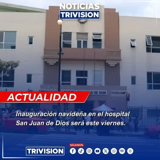 🔴 #NoticiasTrivisión | El Hospital San Juan de Dios realizará este viernes 5 de diciembre, a las 9:00 a.m., la inauguración oficial de la temporada navideña.  La actividad marca el inicio de las celebraciones internas de fin de año organizadas por la institución.