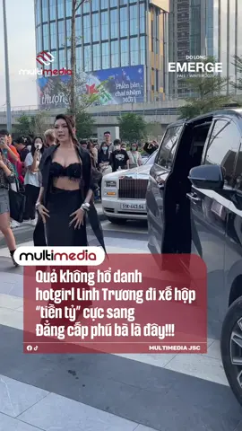 Quả không hổ danh “Hotgirl Linh Trương” đi xế hộp tiền tỷ cực sang. Đẳng cấp phú bà là đây  #MultiMediaJSC #DoLongxMultiMediaJsc #EmergeFashionShow2025 #DoLongFashionShow2025 #MultiNetwork
