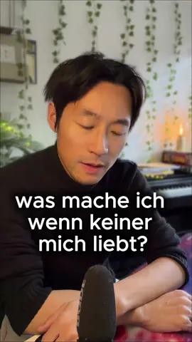 was mache ich wenn keiner mich liebt? #weisheit #psychologie #mindsetmotivation #innerestärke #asia