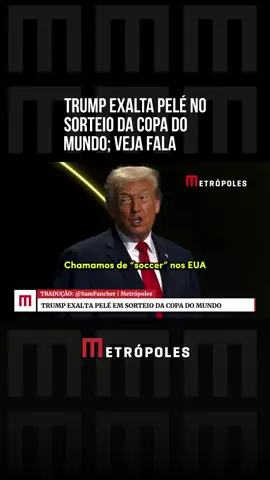 Donald #Trump, Presidente dos #EstadosUnidos, falou, durante sorteio da FIFA que sorteia os grupos para Copa do Mundo de 2026 sobre #Pelé, ídolo mundial e da Seleção Brasileira.  Pelé esteve na seleção campeã de 1994, ano em que o Mundial foi disputado no país norte-americano. #TikTokNotícias  📹 FIFA