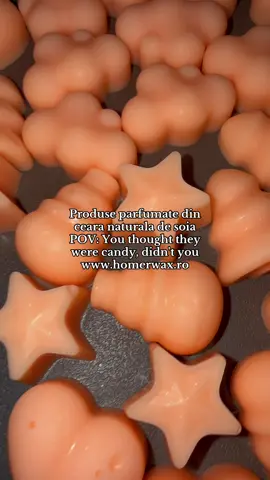 Produse parfumate din ceara naturala de soia POV: You thought they were candy, didn't you www.homerwax.ro #cearasoia #homerwax #waxmelts #tealight 