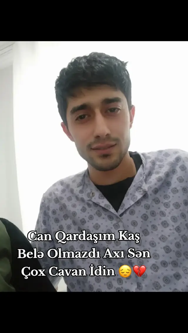 Məkanın Cənnət Olsun Qardaşım Hər Dəqiqə Hər Saniyə Ürəyimdəsən 😔💔🙏🏻#allahrehmetetsin🥀 #miri #qardasim🖤🖤🌹🌹 #canqardasim😔🥀🖤 