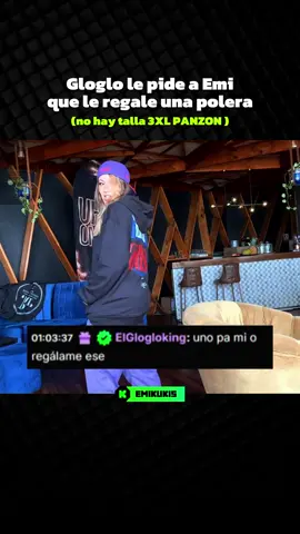 Gloglo le pide a Emique le regale una polera #glogloking #streamers #emikukis #emetsuki #fyp #polera #amigos