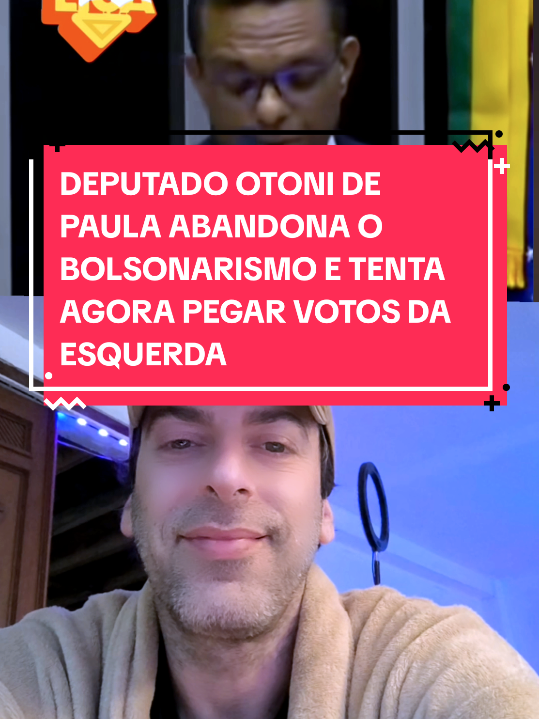 POLÍTICOS BOLSONARISTAS AGORA TENTAM GANHAR VOTOS DA ESQUERDA , DEPUTADO OTONI DE PAULA 