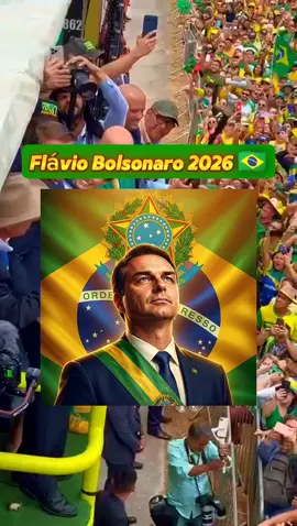 Flávio Bolsonaro Presidente 🇧🇷 #flaviobolsonaro #eleicoes2026 #mito #anistiaja #bolsonaro 