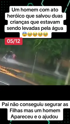 Homem que tem uma coragem  e um herói que ajudou o pai a salvar suas duas filhas. #salvar #resgatar #fofocas #viral #tiktok 