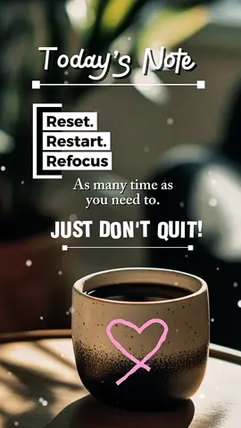 Don't Quit#reset#restart#capcutpioneer#pioneertemplate#CapCut 