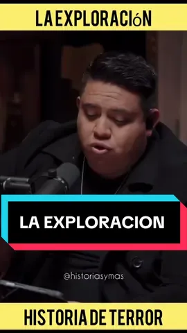 La exploración #exploracion #historia #terror 