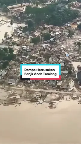 Dampak Kerusakan di Aceh Tamiang pasca Banjir Bandang 26 November 2025. #prayforaceh #banjiraceh #banjir #banjiracehtamiang 