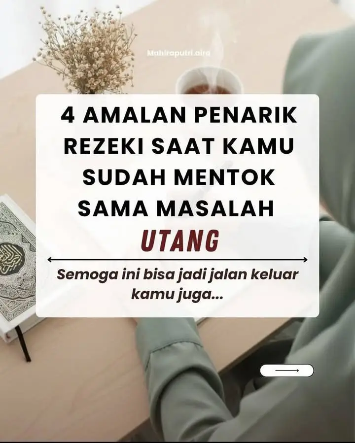 4 PRAKTEK MENARIK REZEKI SAAT TERKEBAL BAYAR HUTANG !! ️ • • • • Sa've dan Sha're ✅ Fol'low Me 🥰 ｡.｡:∞♡*♥ kata kata story✨ ♥*♡∞:｡.｡  #berandafyp #katakatamotivasi #katakataislami #fypdongggggggggシ #islamic_video 