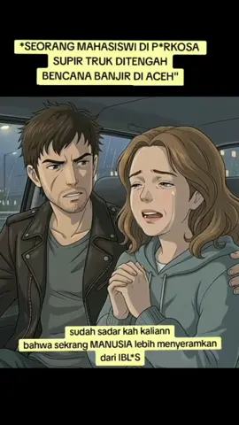 Seorang SOPIR Truk P3rk*s4 Mahasiswi Yang Menumpang Saat Banjir di Aceh Tamiang #banjir #sumatera #jawa #sopirtruck 