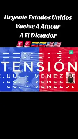 🚨🚨Estados Unidos Vuelve A Atacar A el Dictador Nicolas Maduro #Free #venezuela🇻🇪 #Trump #Maduro #USA 