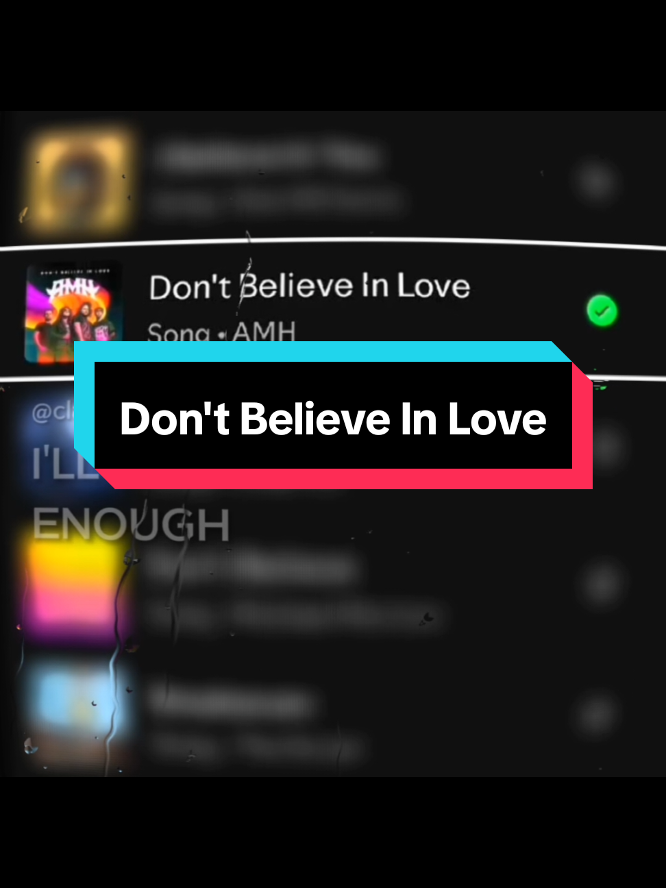 Don't Believe In Love - AMH .  #lyrics_songs #spotify #audio 