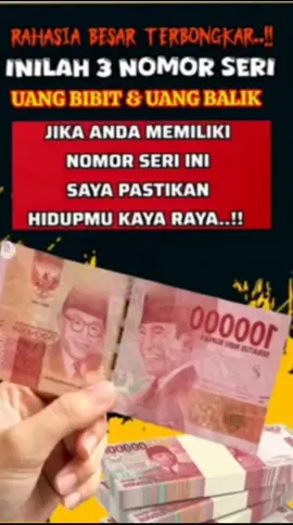 inilah 3 Nomor Seri uang bibit #LIVEFest2025  #fypシ゚ #doa 