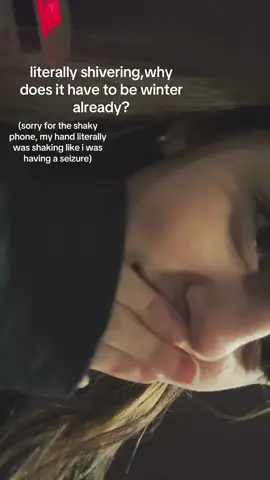 thanks autocorrection for fixing my words, i couldn’t spell.. MY HAND WAS SHAKING SO BAD #COLD #SHIVERING #RELATABLE