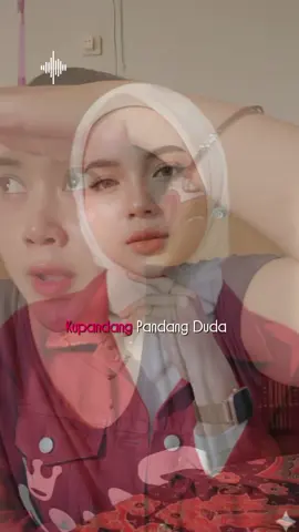 Kupandang Pandang Duda Dari Seberang.. #CapCut #liriklagu #cintadariseberang #fyp 