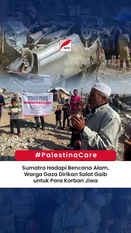 Di tengah-tengah reruntuhan rumah yang hancur akibat bombardir penjajah, kaum muslimin di Jalur Gaza justru menunjukkan kepedulian yang tak pernah padam. Pada Jumat, 5 Desember 2025, mereka menggelar sholat ghaib dan doa bersama untuk para korban banjir di Sumatera. Meski hidup dalam kesulitan dan ancaman setiap hari, hati mereka tetap lapang untuk mendoakan saudara seiman di Indonesia. Dari tanah yang porak-poranda, mereka mengirimkan doa yang melintasi batas negeri, sebuah bukti bahwa persaudaraan tidak pernah dapat dihancurkan. Semoga Allah menjaga dan menguatkan kita semua. #NPC #SholatGhaibSumatra #Palestina #BencanaSumatra #SolidaritasPalestinaIndonesia