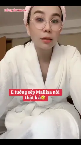 Live cũ của Sếp Mailisa #hongdramane #mailisa 