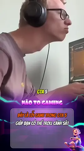 Đây là lỗi game trong GTA 5 giúp bạn có thể troll cảnh sát #naotogaming #gta5 #bug #troll #game 