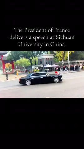 China🇨🇳🇫🇷France The President of France delivers a speech at Sichuan University in China. #china #France #SichuanUniversity #visit