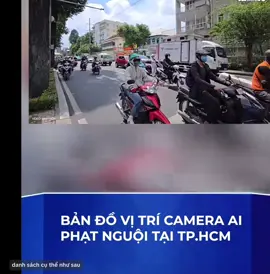 Danh sách 31 Camera AI lắp đặt tại TP.HCM #phatnguoi #camera #csgt_vietnam🇻🇳🇻🇳 #giaothong #luatgiaothong 