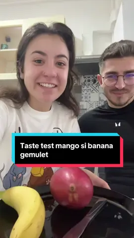 @Elian Mita @Gemulet @Adi Hornea foarte buna banana. mango a fost cam ciudat🤣🤣 #gemulet #mango #banana #prajituri #foryou
