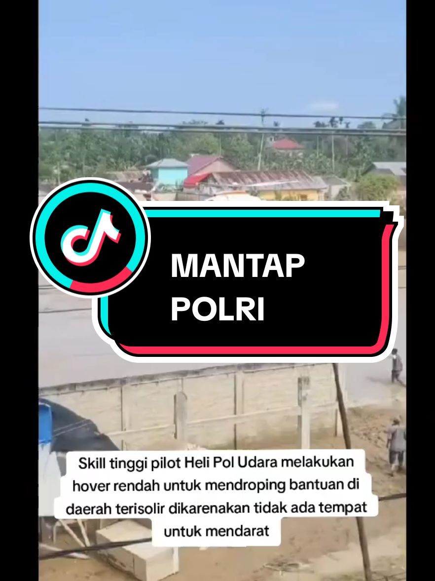 Skill tinggi pilot Heli Pol Udara melakukan hover rendah untuk mendroping bantuan di daerah terisolir dikarenakan tidak ada tempat untuk mendarat #polri #viral #fypage 