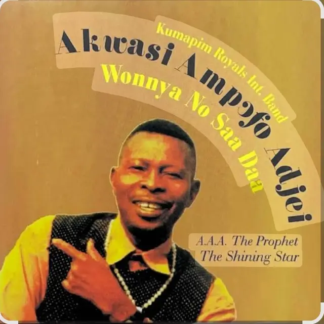 Akwasi Ampofo Adjei who is also known as Mr A.A.A was known for his proverbial highlife compositions that were a toast of Ghana in the early to late 80s. He was a teacher by profession but because of music's influence on his life, he abandoned the teaching profession and went into the music industry