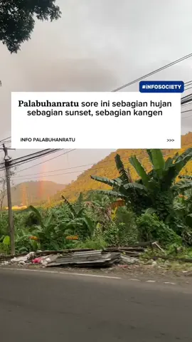 Sore ini Palabuhanratu menampilkan tiga suasana sekaligus. Beberapa wilayah diguyur hujan, sebagian lainnya menikmati langit sunset disertai pelangi yang muncul sebentar, dan sisanya menyimpan rasa kangen yang tak kalah deras. Kondisi cuaca berubah, tapi rindu tetap konstan Kalian bagian kondisi yang mana sobat?