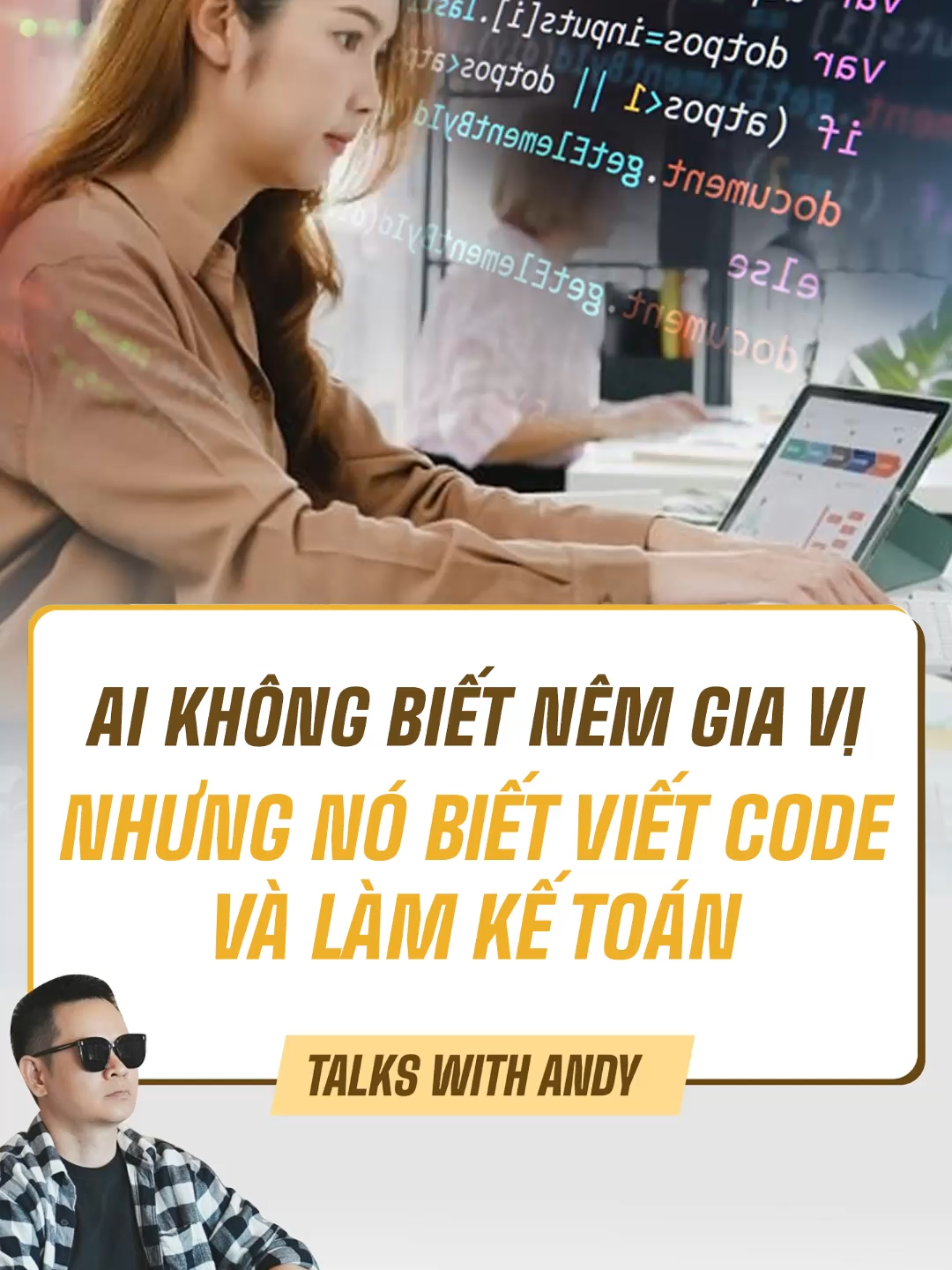 AI Không biết nêm gia vị, nhưng AI biết làm Code và làm Kế Toán #andynguyen #AI #vieclam