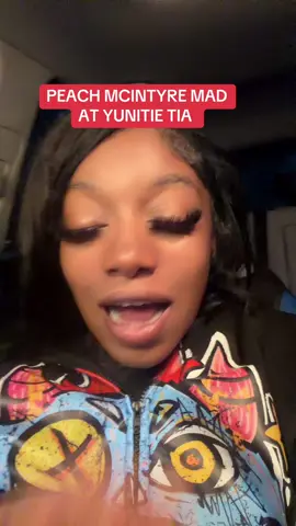 peach is mad at yuntie tia for charging people to promote #yuntie #peachmcintyre #annriley #tiktokrundowncontest  #trending 