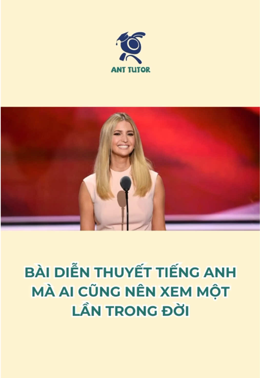 Từ thần thái đến giọng nói, thực sự là không có gì để phải bàn về màn diễn thuyết này của Ivanka Trump #AntTutor #tiktok #ivankatrump #hungbientienganh #viral 