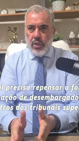 O Brasil precisa repensar a forma de nomeação de desembargadores e ministros dos tribunais superiores  #Brasil #desembargadores #PT #esquerda #direita #votar #eleicao2026 #esquerda #direita #centrao #bolsonaro #presidente #lula #brasil #2026 #PL #PT #fabiolaurentiz