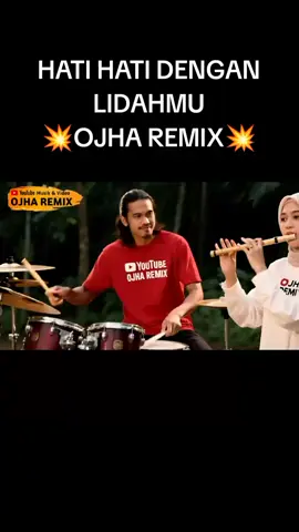 #hatihatidenganlidahmu#ytojharemix#