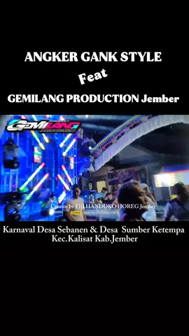 Meskipun Di Guyur Hujan Penampilan Gemilang  Jember feat Angker Gank style tetap Losss. @gemilangproductionjember  #gemilangproduction  #gemilangproductionjember  #karnavalsebanen2025  #karnavalsebanenkalisat  #fyppppppppppppppppppppppp 
